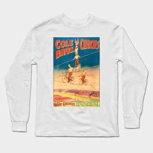 COLE CIRCUS BROS The Great Grimes Acrobatic and Aerialists Vintage Poster Long Sleeve T-Shirt